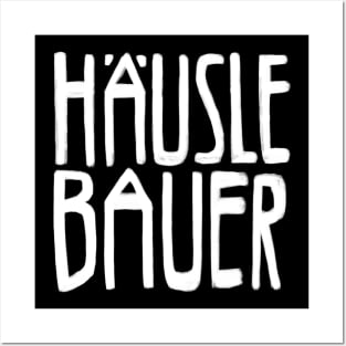 Häuslebauer, Hausbau Posters and Art